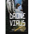 thumbnail image 1 of The Drone Virus (Paperback), 1 of 1