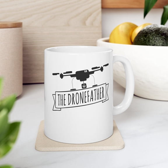 The Dronefather 11 oz Coffee Mug - Funny Drone Hobby Gift White Ceramic
