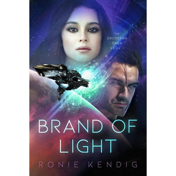 The Droseran Saga Brand of Light: Volume 1, (Hardcover)