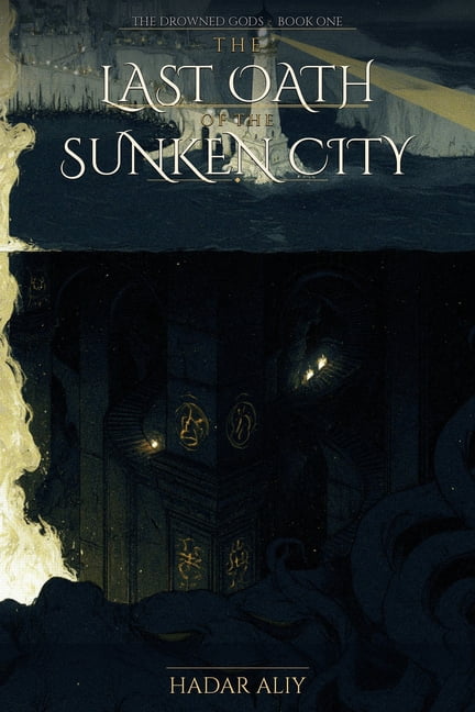 The Drowned Gods The Last Oath of the Sunken City, Book 1, (Paperback)