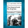 thumbnail image 1 of The Drug Evil and the Drug Law. (Paperback), 1 of 1