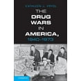 thumbnail image 1 of The Drug Wars in America, 1940-1973, (Hardcover), 1 of 1