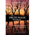 thumbnail image 1 of The Druid Magic Handbook: Ritual Magic Rooted in the Living Earth, (Paperback), 1 of 1
