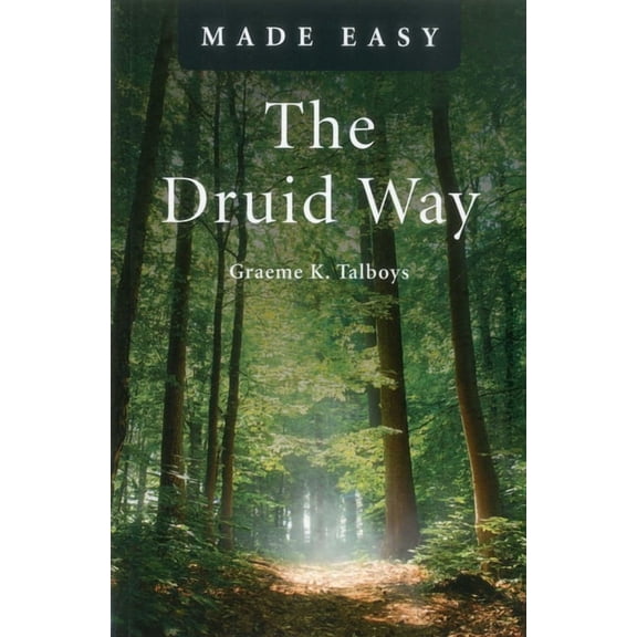 Made Easy (O Books) The Druid Way, (Paperback)