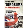 thumbnail image 1 of THE DRUMS OF ARMAGEDDON: BRITISH SOCIALISTS AND THE OUTBREAK OF WAR: July December 1914 Paperback 1527261263 9781527261266 Ian Bullock, 1 of 1