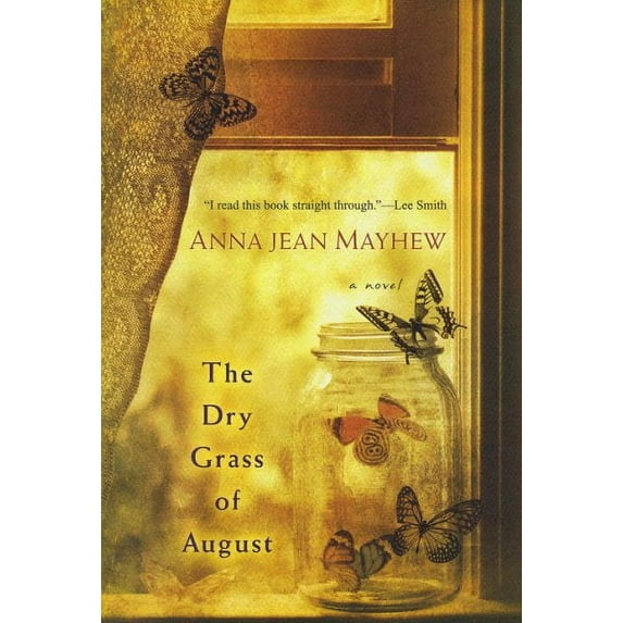 The Dry Grass of August