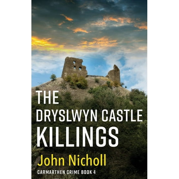 The Dryslwyn Castle Killings, (Paperback)