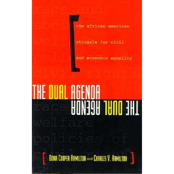 Pre-Owned The Dual Agenda: Race and Social Welfare Policies of Civil Rights Organizations (Paperback) 0231103654 9780231103657