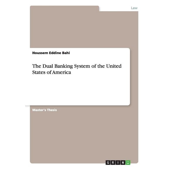 The Dual Banking System of the United States of America (Paperback)