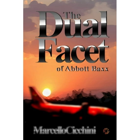 The Dual Facet of Abbott Baxx, (Paperback)