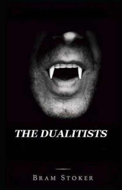 The Dualitists Illustrated (Paperback)