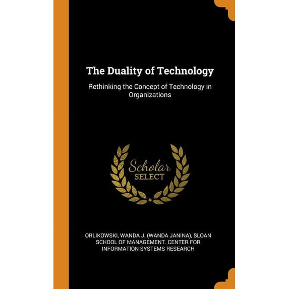 The Duality of Technology (Hardcover)