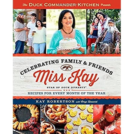 Pre-Owned The Duck Commander Kitchen Presents Celebrating Family and Friends: Recipes for Every Month of the Year (Hardcover) 1501112023 9781501112027