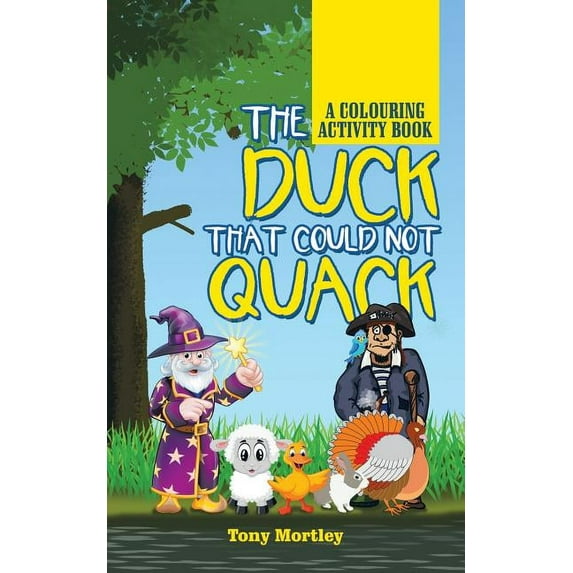 The Duck That Could Not Quack: A Colouring Activity Book, (Paperback)