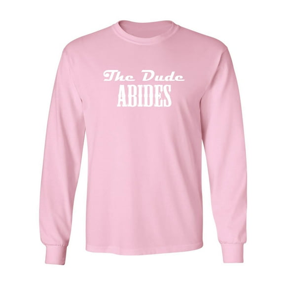 The Dude Abides Adult Long Sleeve T-shirt