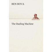 The Dueling Machine (Paperback)