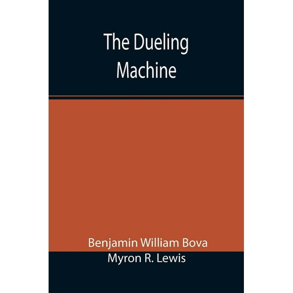 The Dueling Machine, (Paperback)