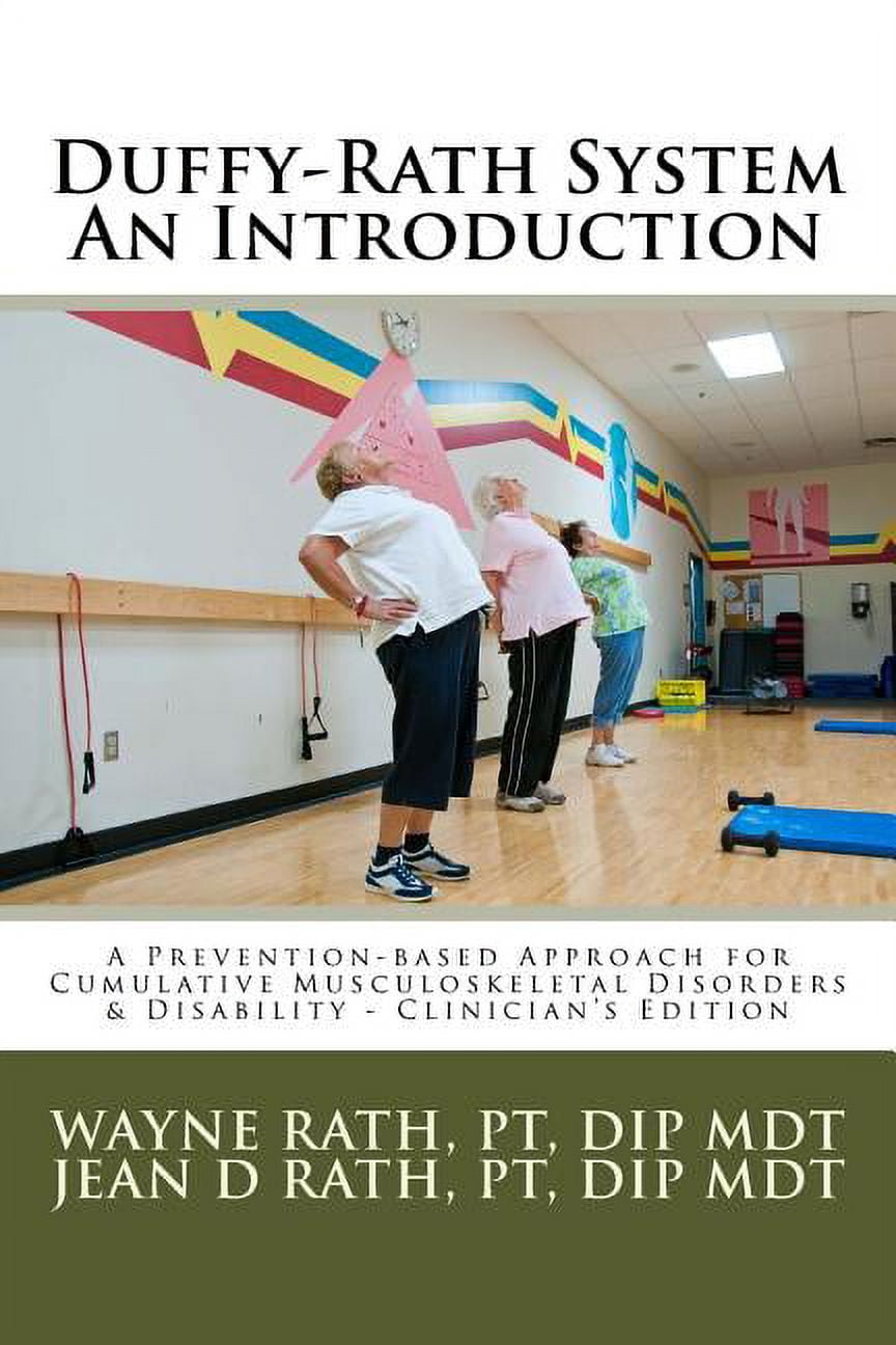 Assessment-Treatment-Prevention of Muscu The Duffy-Rath System An ...