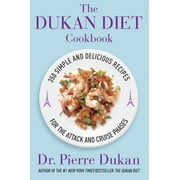 The Dukan Diet Cookbook The Essential Companion to the Dukan Diet, Hardcover