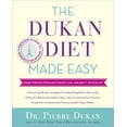 thumbnail image 1 of The Dukan Diet Made Easy: Cruise Through Permanent Weight Loss--And Keep It Off for Life!, (Hardcover), 1 of 1
