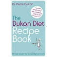 thumbnail image 1 of The Dukan Diet Recipe Book (Paperback) by Dr Pierre Dukan, Pierre Dukan, 1 of 1