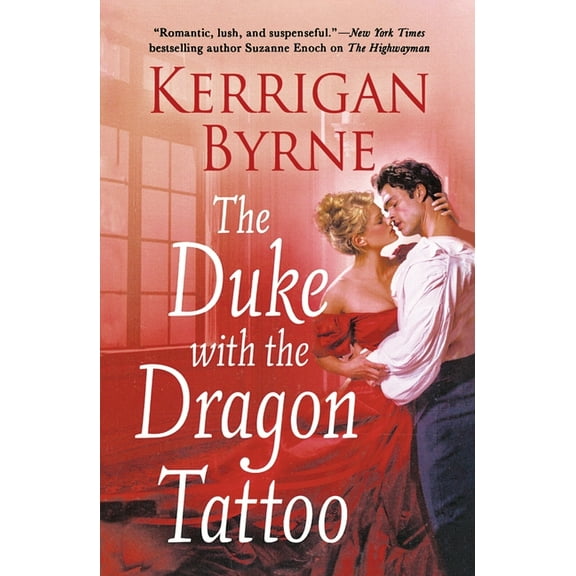 Victorian Rebels The Duke with the Dragon Tattoo, Book 6, (Paperback)