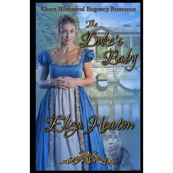 The Duke's Baby: Clean Historical Regency Romance, (Paperback)