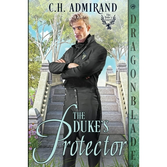 The Duke's Guard The Duke's Protector, Book 2, (Paperback)