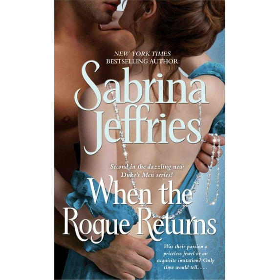 The Duke's Men: When the Rogue Returns (Series #2) (Paperback)