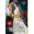thumbnail image 1 of The Three Mrs The Duke's Wife: Large Print Edition, Book 3, (Paperback), 1 of 1