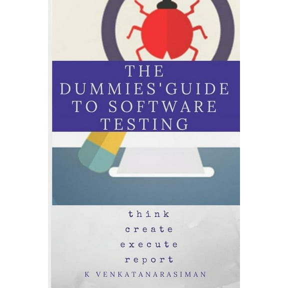 The Dummies' Guide to Software Testing (Paperback)