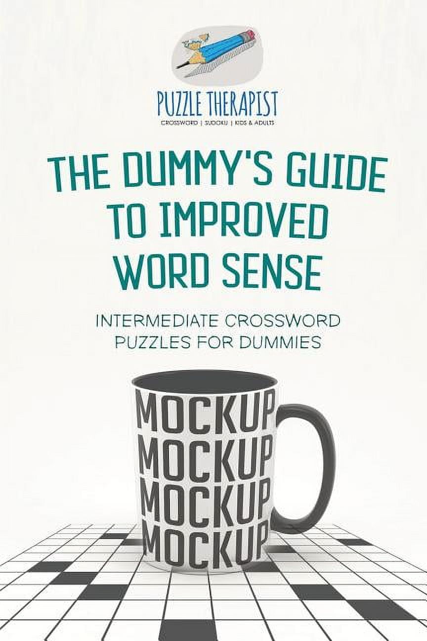 The Dummy's Guide to Improved Word Sense Intermediate Crossword Puzzles