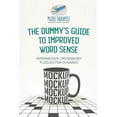 The Dummy's Guide to Improved Word Sense Intermediate Crossword Puzzles