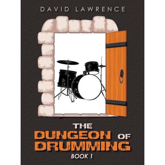 The Dungeon of Drumming: Book 1, (Paperback)