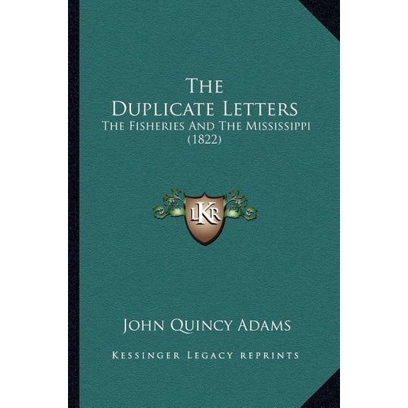 The Duplicate Letters : The Fisheries And The Mississippi (1822) (Paperback)