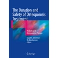 thumbnail image 1 of The Duration and Safety of Osteoporosis Treatment: Anabolic and Antiresorptive Therapy, (Paperback), 1 of 1