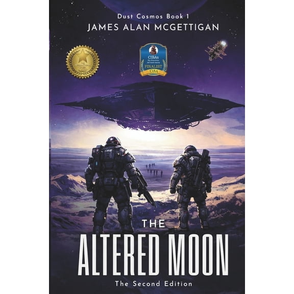 The Dust Cosmos The Altered Moon (Dust Cosmos Book 1) - The Second Edition, Book 1, (Paperback)