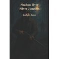 thumbnail image 1 of The Dust Creek The Dust Creek Series: Shadow Over Silver Junction, Book 3, (Paperback), 1 of 1