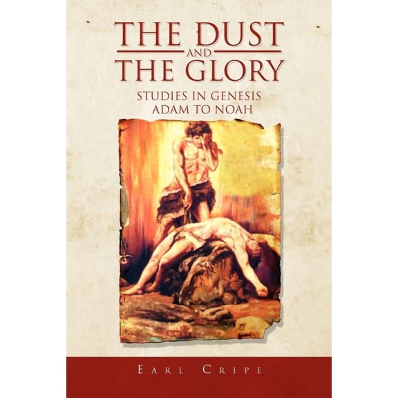 The Dust and the Glory, (Paperback)
