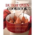 thumbnail image 1 of Pre-Owned The Dutch Oven Cookbook: Recipes for the Best Pot in Your Kitchen (Paperback) 1570614989 9781570614989, 1 of 1