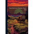 thumbnail image 1 of The Dutch Twins, Part 1911 (Paperback), 1 of 1