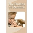 thumbnail image 1 of The Duties of Parents (Paperback), 1 of 1