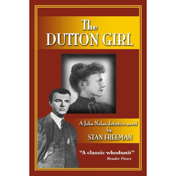 The Dutton GIrl: A John Nolan detective novel, (Paperback)