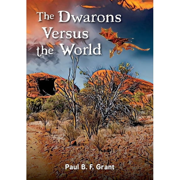 The Dwarons Versus the World, (Paperback)