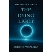 The Dying Light, Paperback