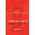 thumbnail image 1 of The Dynamic Heart in Daily Life: Connecting Christ to Human Experience, (Paperback), 1 of 1