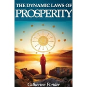 The Dynamic Laws of Prosperity, Paperback