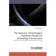 thumbnail image 1 of The Dynamic Technological Capability Model for Technology Co-evolution (Paperback), 1 of 1
