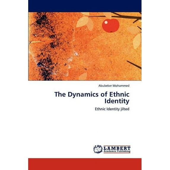 The Dynamics of Ethnic Identity (Paperback)