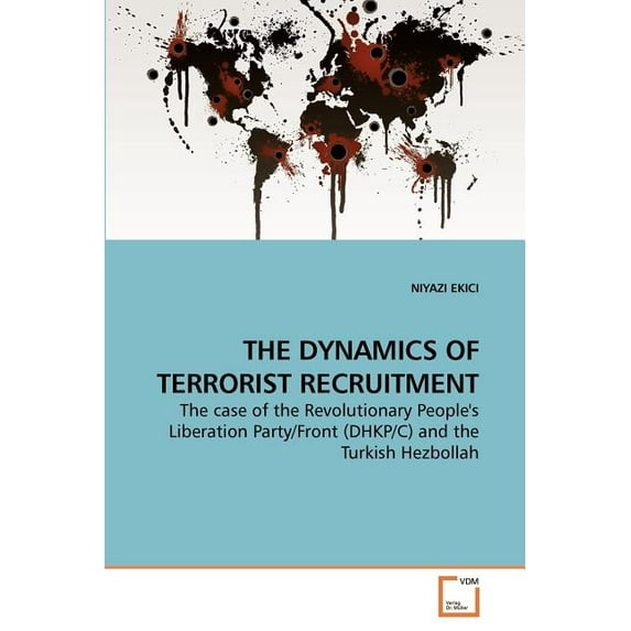 The Dynamics of Terrorist Recruitment (Paperback)